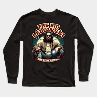 The Dude Abides: The Big Lebowski Inspired Tee Long Sleeve T-Shirt